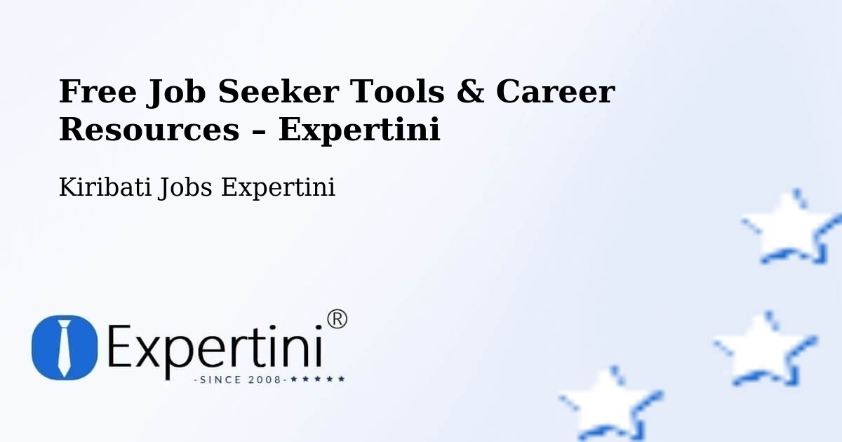 Free Job Seeker Tools & Career Resources – Onotoa - Onotoa, Kiribati Jobs Expertini