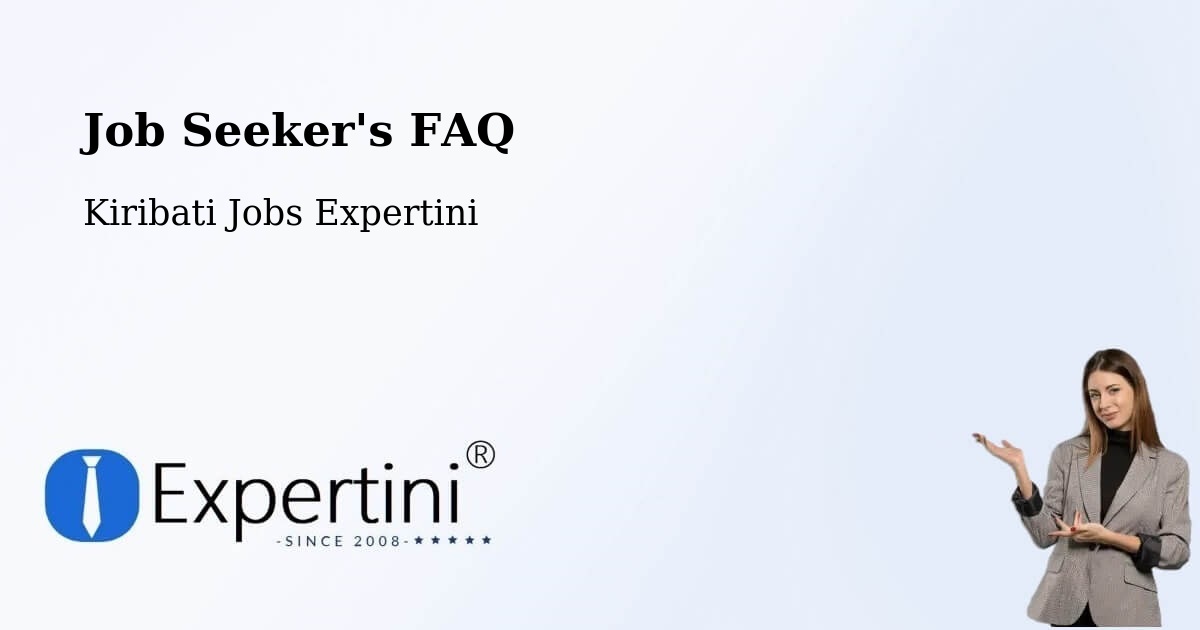 Job Seeker FAQ – Onotoa - Kiribati Jobs Expertini